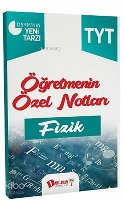 TYT Öğretmenin Özel Notları Fizik - 1