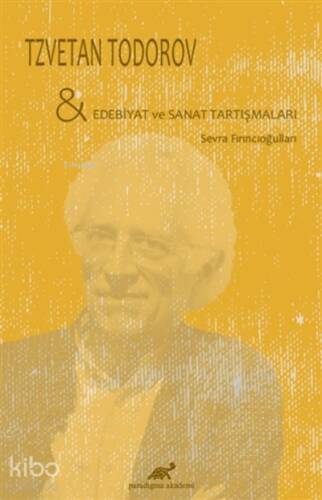 Tzvetan Todorov - Edebiyat ve Sanat Tartışmaları - 1