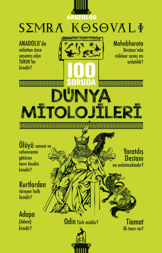 100 Soruda Dünya Mitolojileri - Kitapiks.com