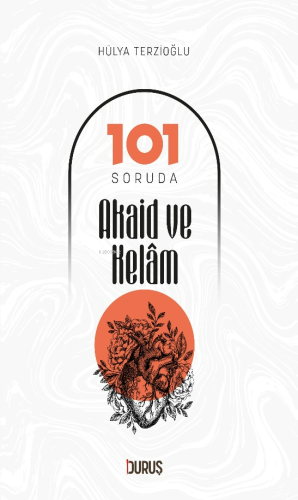 101 Soruda Akaid Ve Kelam - Kitapiks.com