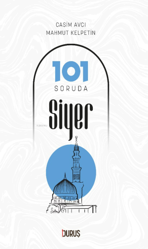 101 Soruda Siyer - Kitapiks.com