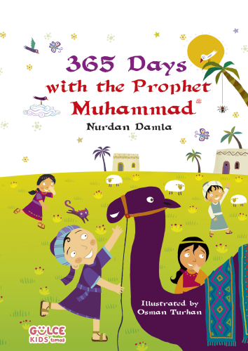 365 Days With The Prophet Muhammad; 365 Günde Sevgili Peygamberim - Ki