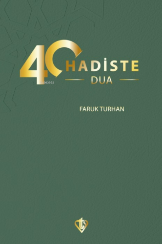 40 Hadiste Dua - Kitapiks.com