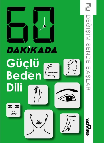 60 Dakikada Güçlü Beden Dili;Değişim Sende Başlar 2 - Kitapiks.com