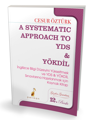 A Systematic Approach to YDS & YÖKDİL - Kitapiks.com