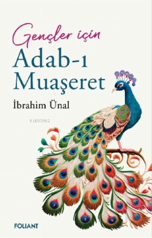 Adab-ı Muaşeret ;Gençler İçin - Kitapiks.com