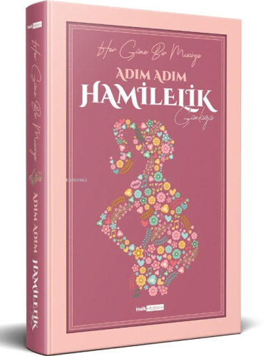 Adım Adım Hamilelik Günlüğü - Kitapiks.com