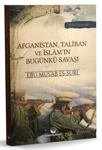 Afganistan, Taliban ve İslam'ın Bugunkü Savaşı - Kitapiks.com