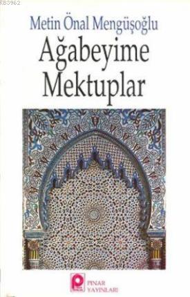 Ağabeyime Mektuplar - Kitapiks.com