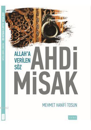 Ahdi Misak/Allah'a Verilen Söz - Kitapiks.com