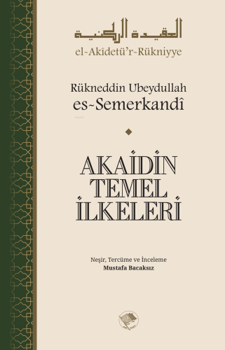 Akaidin Temel İlkeleri - Kitapiks.com