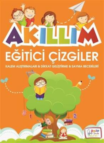 Akillim Eğitici Çizgiler-Edip Çocuk - Kitapiks.com