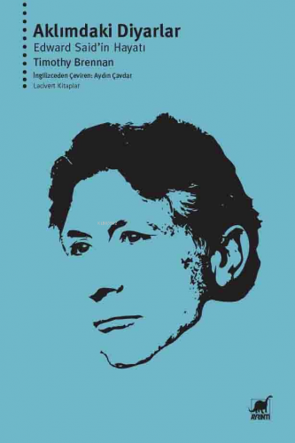 Aklımdaki Diyarlar Edward Said’in Hayatı - Kitapiks.com