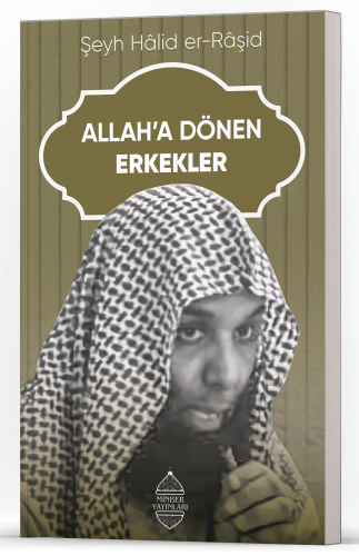 Allah’a Dönen Erkekler - Kitapiks.com