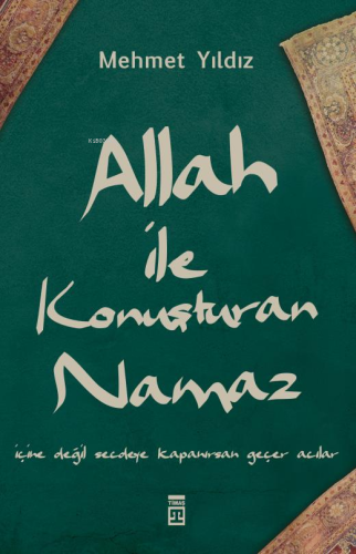 Allah ile Konuşturan Namaz - Kitapiks.com