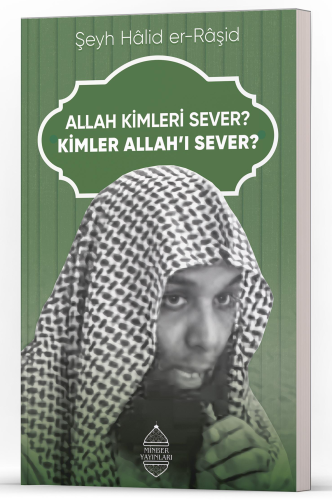 Allah Kimleri Sever? Kimler Allah’ı Sever? - Kitapiks.com