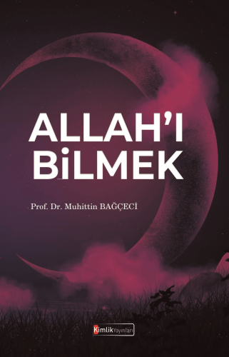 Allah'ı Bilmek - Kitapiks.com