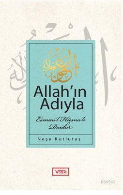 Allah'ın Adıyla - Kitapiks.com