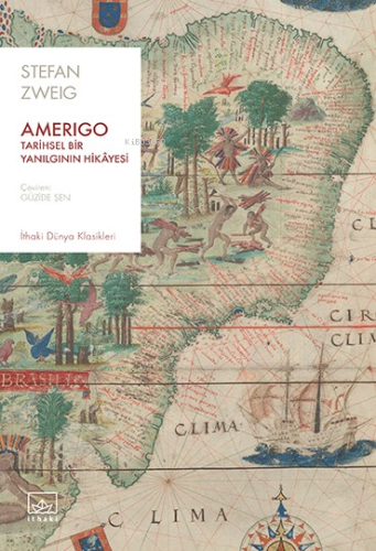 Amerigo: Tarihsel Bir Yanılgının Hikâyesi - Kitapiks.com