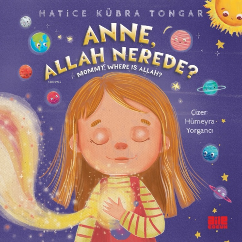 Anne, Allah Nerede?;Mommy, Where İs Allah? - Kitapiks.com