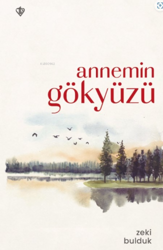 Annemin Gökyüzü - Kitapiks.com