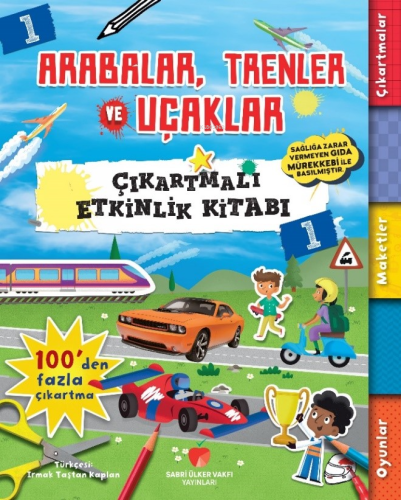 Arabalar, Trenler ve Uçaklar Çıkartmalı Etkinlik Kitabı 1 - Kitapiks.c