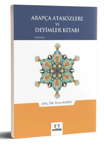 Arapça Atasözleri ve Deyimler Kitabı - Kitapiks.com