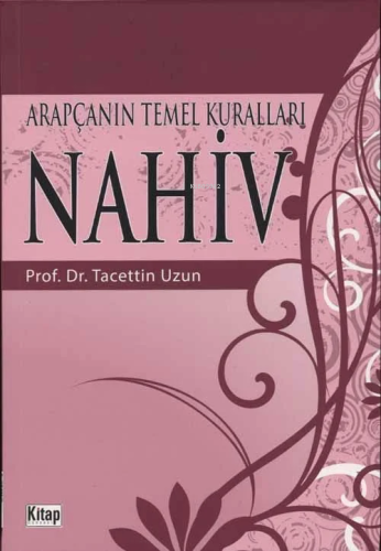 Arapçanın Temel Kuralları Nahiv - Kitapiks.com