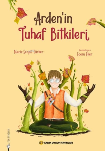 Arden'in Tuhaf Bitkileri - Kitapiks.com