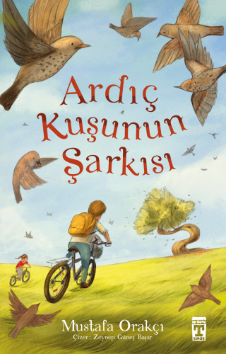 Ardıç Kuşunun Şarkısı - Kitapiks.com