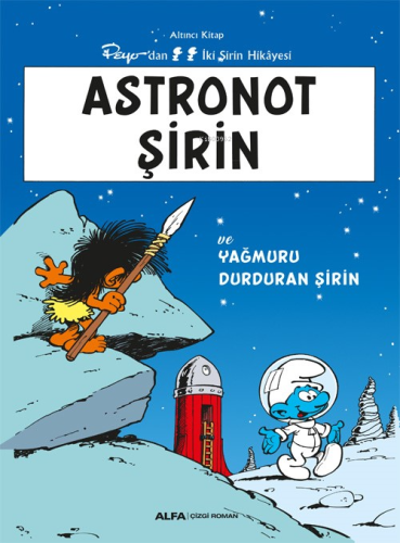 Astronot Şirin ve Yağmuru Durduran Şirin - Kitapiks.com