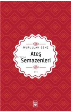 Ateş Semazenleri - Kitapiks.com