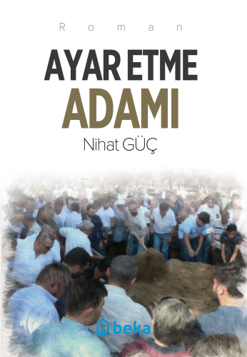 Ayar Etme Adamı - Kitapiks.com