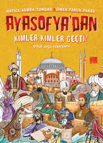 Ayasofya’dan Kimler Kimler Geçti? - Kitapiks.com