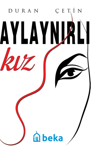 Aylaynırlı Kız - Kitapiks.com