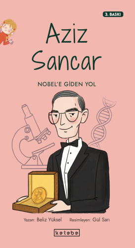 Aziz Sancar;Nobel'e Giden Yol - Kitapiks.com