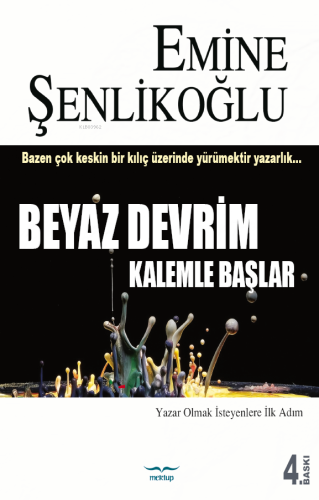 Beyaz Devrim Kalemle Başlar - Kitapiks.com