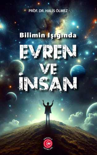 Bilim Işığında Evren ve İnsan - Kitapiks.com