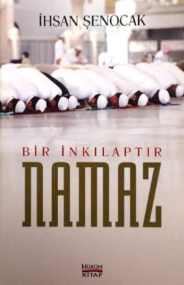 Bir İnkılaptır Namaz - Kitapiks.com