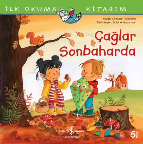 Çağlar Sonbaharda - İlk Okuma Kitabım - Kitapiks.com