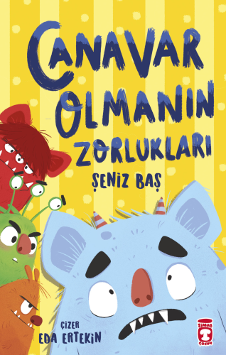 Canavar Olmanın Zorlukları - Kitapiks.com