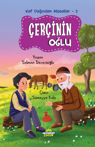 Çerçinin Oğlu;Kaf Dağından Masallar-3 - Kitapiks.com