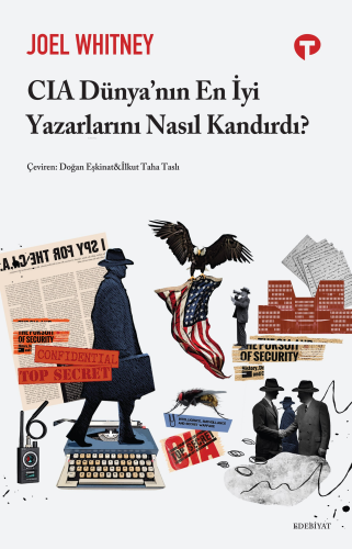 Cia Dünya’nın En İyi Yazarlarını Nasıl Kandırdı? - Kitapiks.com