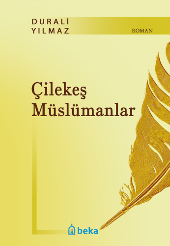 Çilekeş Müslümanlar - Kitapiks.com