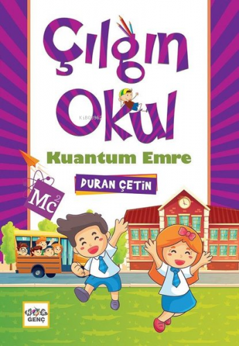 Çılgın Okul Kuantum Emre - Kitapiks.com