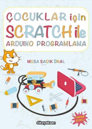 Çocuklar İçin Scratch ile Arduino Programlama - Kitapiks.com