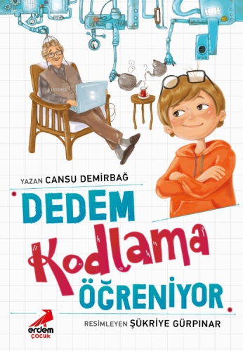 Dedem Kodlama Öğreniyor - Kitapiks.com