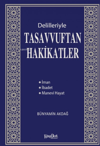 Delilleriyle Tasavvuftan Hakikatler - Kitapiks.com