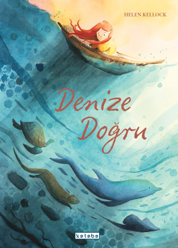 Denize Doğru - Kitapiks.com