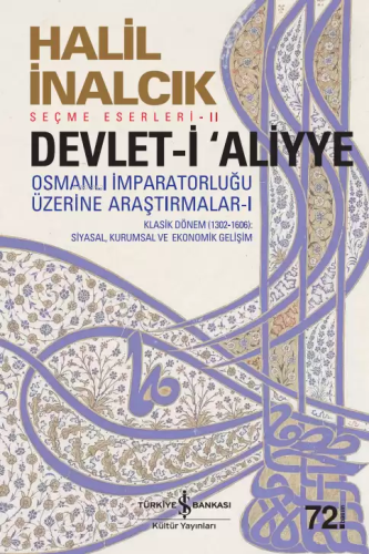 Devlet-i Aliyye; Osmanlı İmparatorluğu Üzerine Araştırmalar - I - Kita